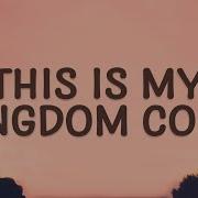 Imagine Dragons This Is My Kingdom Come