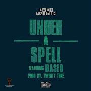 Based Under A Spell Feat Based