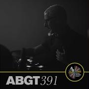 Problems Record Of The Week Abgt391 Feat Olan Mat Zo