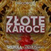 Discoboys Złote Karoce Wojtula Ziemuś Remix