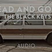 Dead And Gone The Black Keys