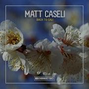 Back To Cali Club Mix Matt Caseli