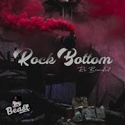 Rock Bottom Feat Skye Wanda Beast Rsa Topic