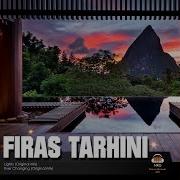 Firas Tarhini Ever Changing