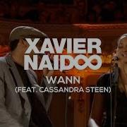 Wann Mtv Unplugged Xavier Naidoo Cassandra Steen