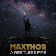 Maxthor A Restless Fire