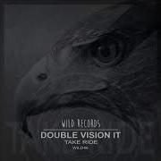 Take Ride Double Vision It