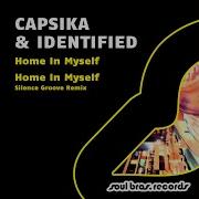 Capsika Identified Home In Myself Home In Myself Silence Groove Remix