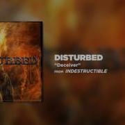 Deceiver Disturbed