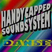 Handicapped Soundsystem Dance