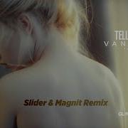 Tell Me Who Slider Magnit Remix Feat Eneli