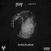 Grove Shockwave