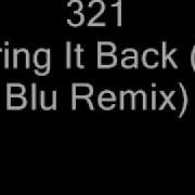 321 Bring It Back 321 Uk Funky Mix