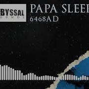 Papa Sleep 6468Ad