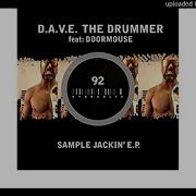 D A V E The Drummer Sample Jacking Mtf