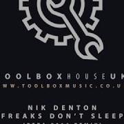 Freaks Don T Sleep Reza Remix Nik Denton