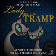 Geek Music Lady And The Tramp The Siamese Cat Song