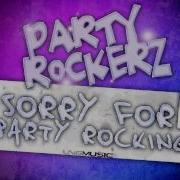 Sorry For Party Rocking Drm Vs Dayz Remix Edit