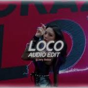 Itzy Loco Edit Audio