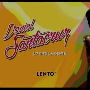 Daniel Santacruz Lento Audio Daniel Santacruz