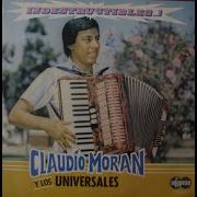 Claudio Moran Y Los Universales Mix De Exitos Sebastian Molina