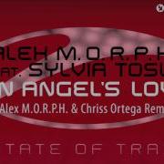 An Angel S Love Alex M O R P H Chriss Ortega Remix Alex M O R P H