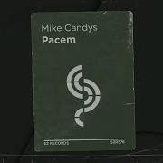 Pacem Mike Candys Remix