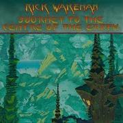 Journey To The Centre Of The Earth Rick Wakeman