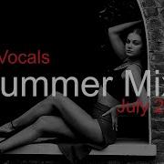 Summer Mix Best Deep House Vocal Nu Disco July 2024