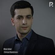 Timur Rahimov Dur Dur