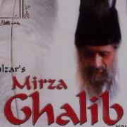 Jagjit Singh Gulzar S Mirza Ghalib Vol 1 Dialogues Unke Dekhe Se