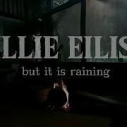 Billie Eilish But It Is Raining