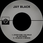 Jay Black I D Build A Bridge
