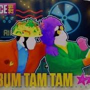 Bum Bum Tam Tam Alternate Just Dance 2019