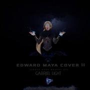 Gabriel Light Edward Maya Cover Up V 2