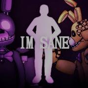 Fnaf Duo Short Dc2 I M Sane