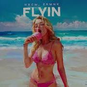 Flyin Иксы Ermnk