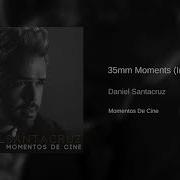 35Mm Moments Intro Daniel Santacruz