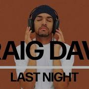 Last Night Craig David