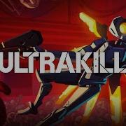 Ultrakill Into The Fire