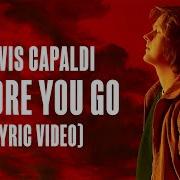 Lewis Capaldi Before You Go Audio