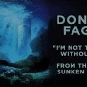 I M Not The Same Without You Donald Fagen