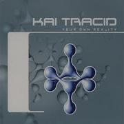 Your Own Reality Vocal Mix Kai Tracid