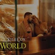 Kyle Cox카일 콕스 This World