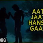Aate Jaate Hanste Gaate