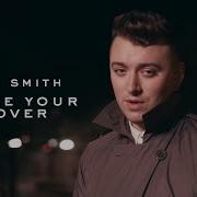 Leave Your Lover Sam Smith