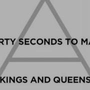 Thirty Seconds To Mars Kings And Queens