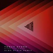 Tomas Otero High Voltage Alex Stein Remix