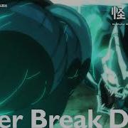 Never Break Down Kaiju No 8
