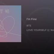 I M Fine X Save Me Mashup Bts